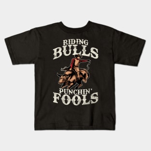 Funny Riding Bulls Punchin' Fools Competitive Pun Kids T-Shirt